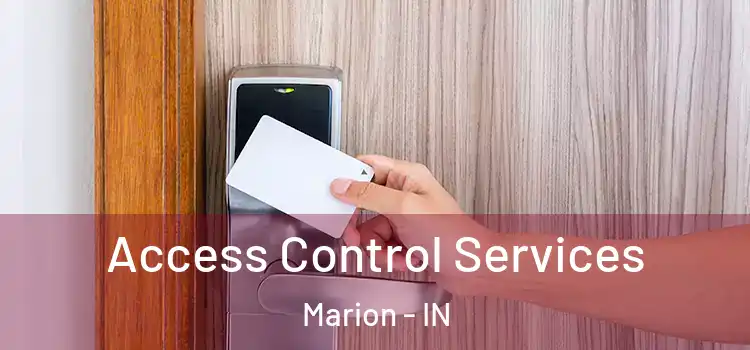 Access Control Services Marion - IN