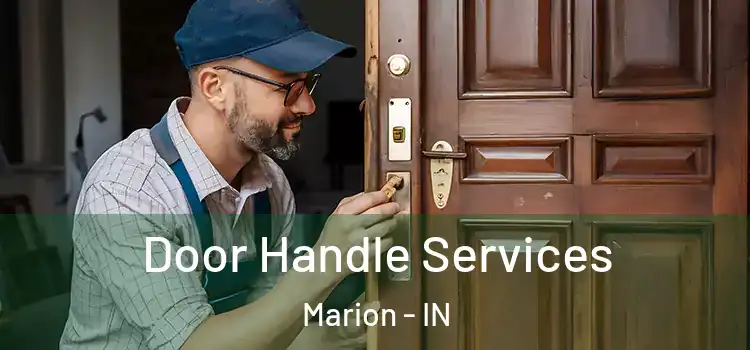 Door Handle Services Marion - IN