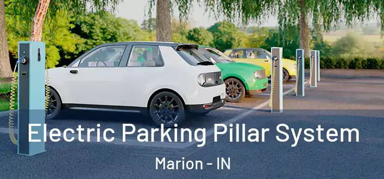 Electric Parking Pillar System Marion - IN