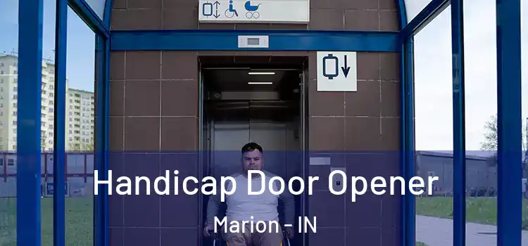  Handicap Door Opener Marion - IN
