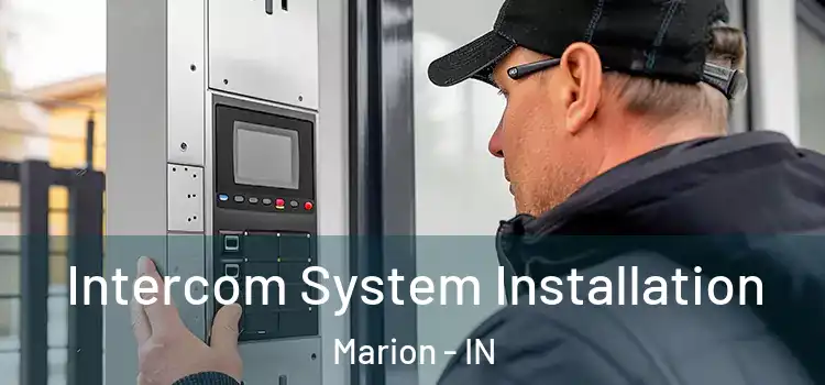 Intercom System Installation Marion - IN