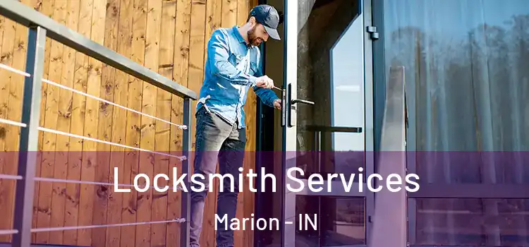 Locksmith Services Marion - IN