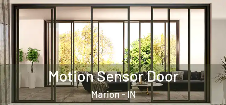 Motion Sensor Door Marion - IN