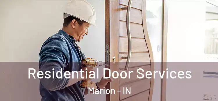 Residential Door Services Marion - IN