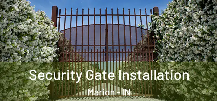 Security Gate Installation Marion - IN